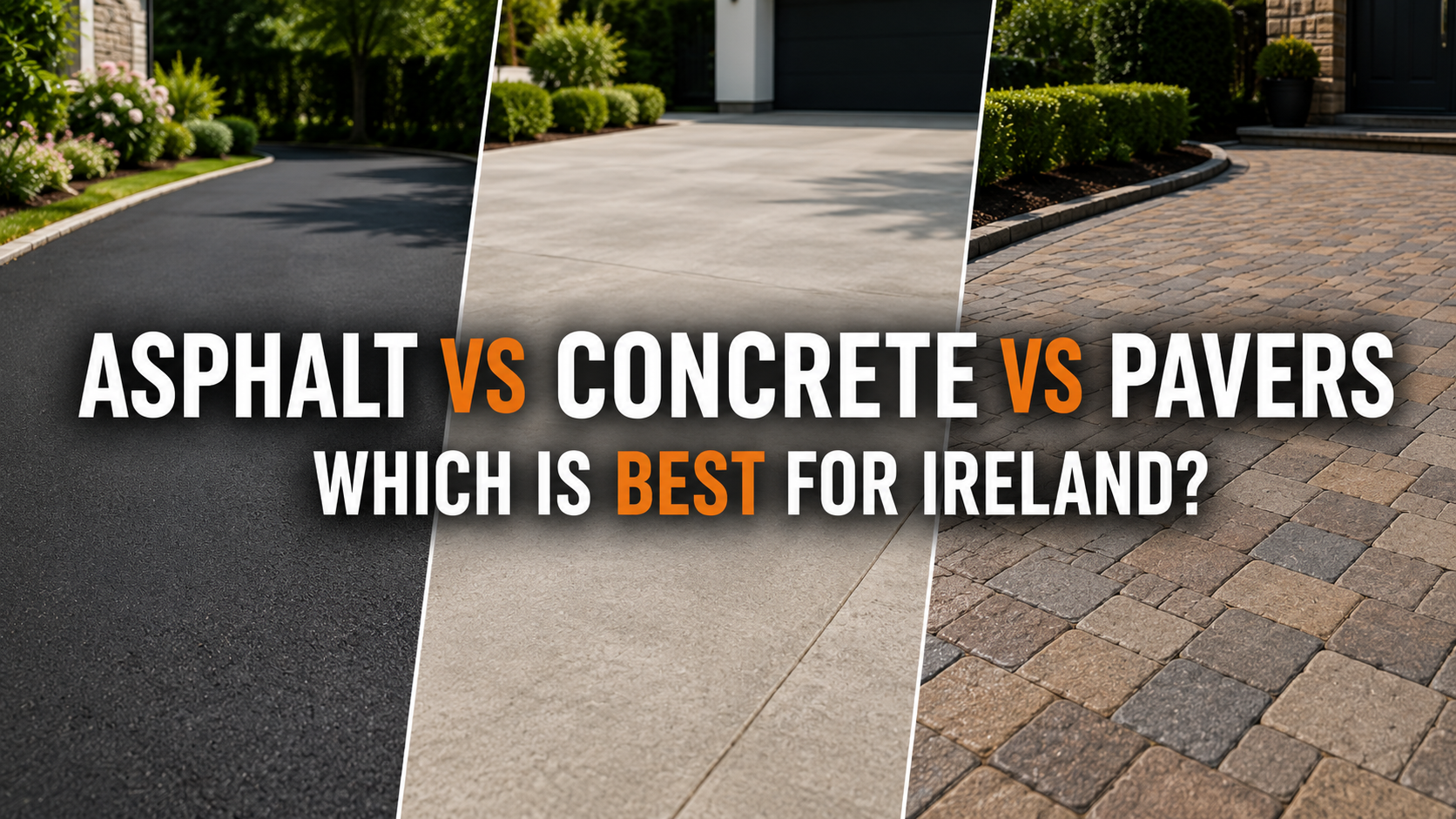 Asphalt vs Concrete vs Block Paving