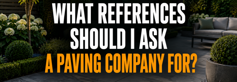 What References Should I Ask a Paving Company For