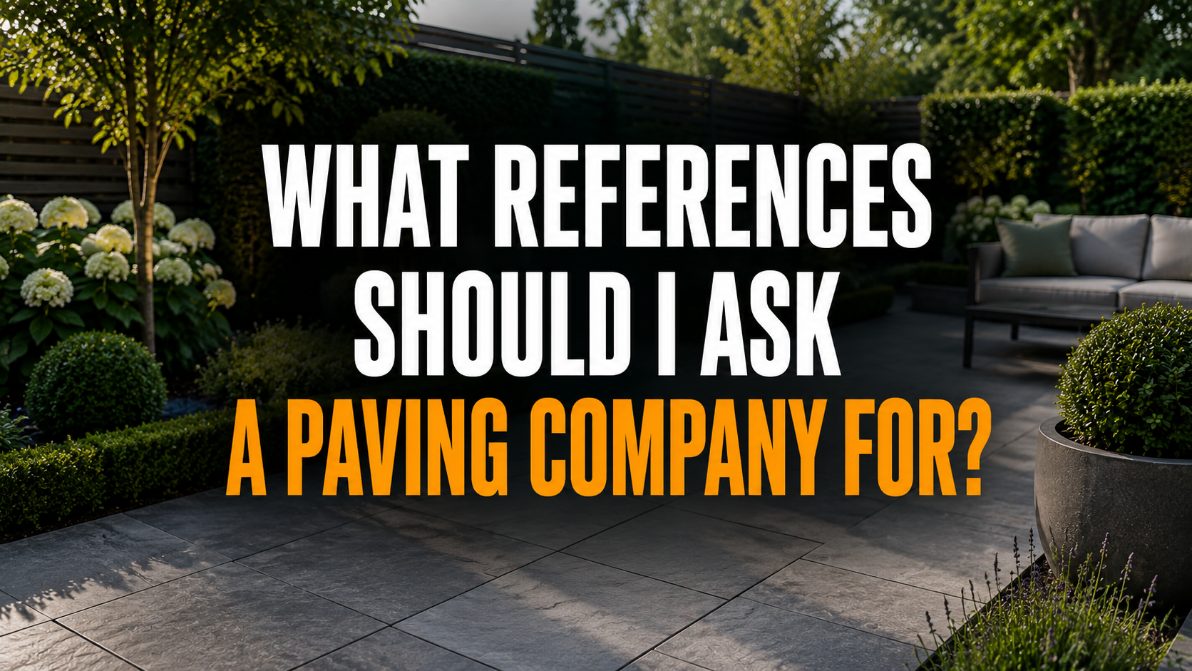 What References Should I Ask a Paving Company For